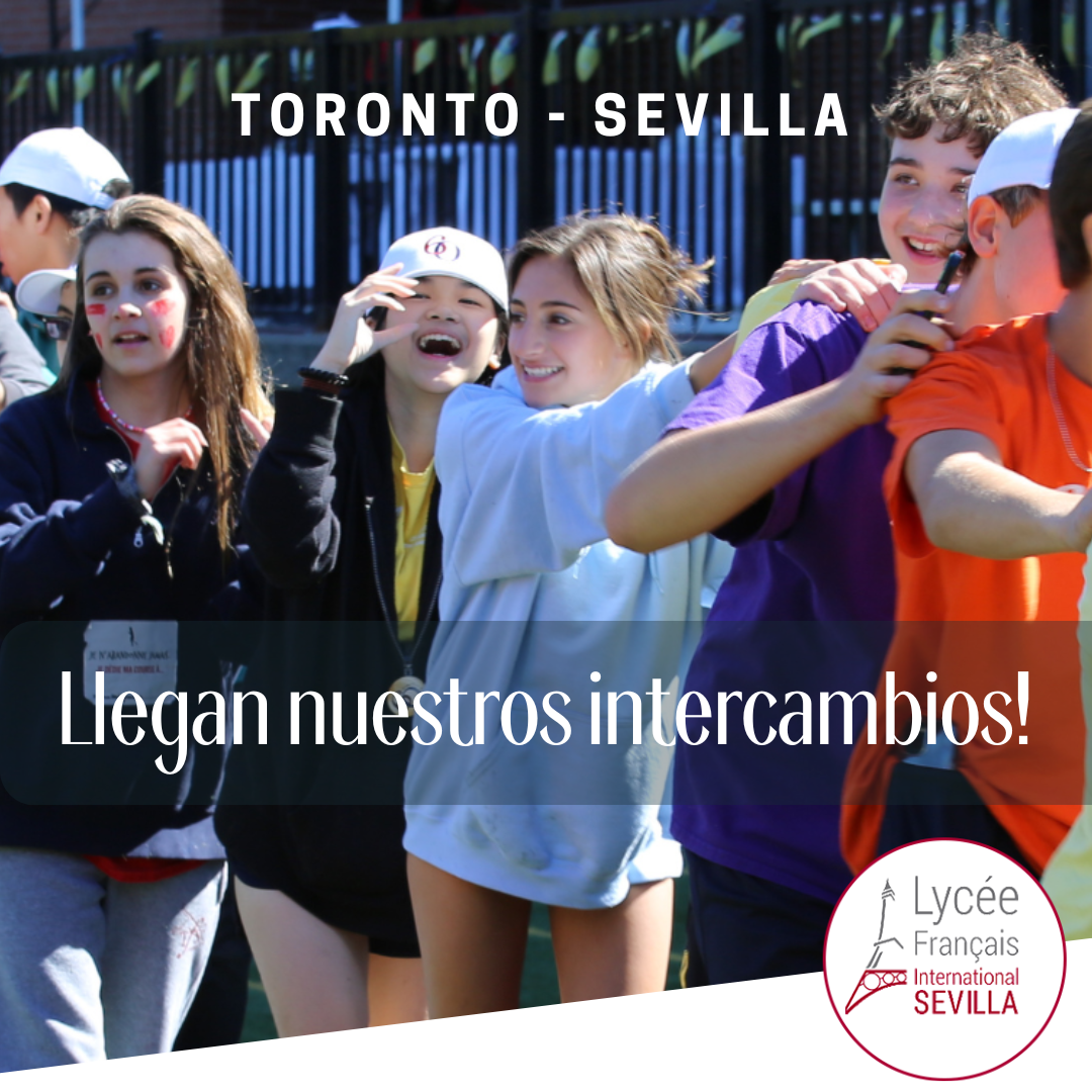 Intercambio Toronto Liceo Francés de Sevilla